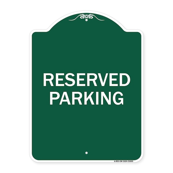 Signmission Designer Series Sign-Reserved Parking Sign, Green & White Aluminum Sign, 18" x 24", GW-1824-23009 A-DES-GW-1824-23009 - main